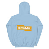 Unisex Hoodie Drama