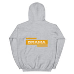 Unisex Hoodie Drama