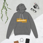 Unisex hoodie Drama