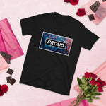 Short-Sleeve Unisex T-Shirt Proud