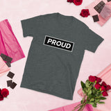 Short-Sleeve Unisex T-Shirt Proud