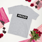 Short-Sleeve Unisex T-Shirt Proud