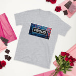 Short-Sleeve Unisex T-Shirt Proud