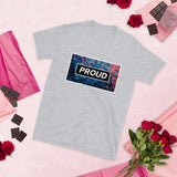 Short-Sleeve Unisex T-Shirt Proud