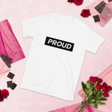 Short-Sleeve Unisex T-Shirt Proud