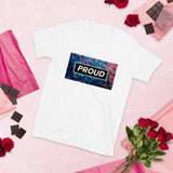 Short-Sleeve Unisex T-Shirt Proud