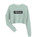 Crop Sweatshirt Proud